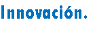 Innovación.